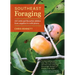 Southeast Foraging: 120 Wild and Flavorful Edibles from Angelica to Wild Plums