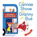 Ye Cannae Shove Yer Granny Off a Bus: A Favourite Scottish Rhyme with Moving Parts