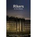 Rikers: An Oral History
