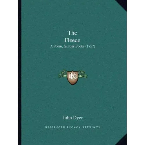 The Fleece: A Poem, In Four Books (1757)