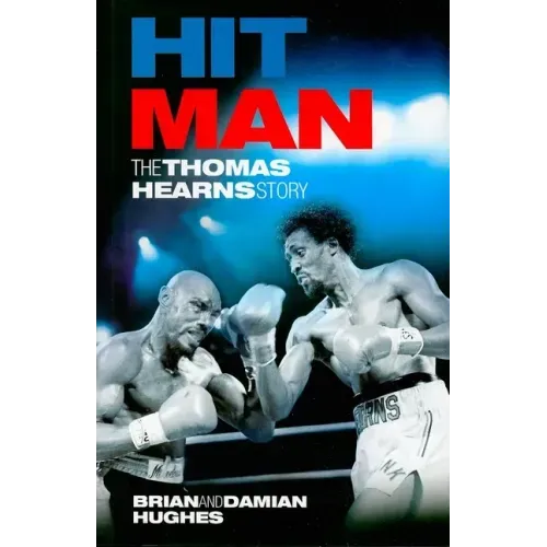 Hit Man: The Thomas Hearns Story