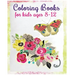 Coloring Books For Kids Ages 8-12: Stress Relief Coloring Book (Flowers & Butterflies)