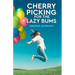 Cherry Picking for the Lazy Bums