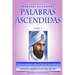 Palabras Ascendidas: Emilios De El Morya - Libro IV