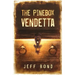 The Pinebox Vendetta