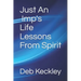 Just An Imp's Life Lessons From Spirit