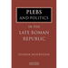 Plebs and Politics in the Late Roman Republic