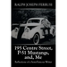 195 Centre Street, P-51 Mustangs, And, Me: Reflections of a Semi-Famous Writer
