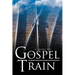 The Gospel Train