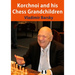 Korchnoi and His Chess Grandchildren