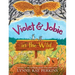 Violet and Jobie in the Wild