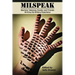 Milspeak: Warriors, Veterans, Family, and Friends Writing the Military Experience