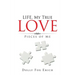 LIFE, My True Love: Pieces of Me