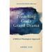 Preaching God's Grand Drama