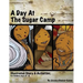 A Day at the Sugar Camp