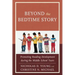 Beyond the Bedtime Story: Promoting Reading Development during the Middle School Years