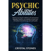 Psychic Abilities: Improve your Psychic Abilities such Clairvoyance, Telepathy, Intuition, Aura reading. Increase your mind power and con