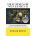 First Response Folk Remedies: Quick Old-Fashioned Folk Remedies