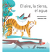 El Aire, La Tierra, El Agua (Poesía) / The Air, the Soil, the Water (Poems) - Bilingual Book