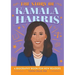 The Story of Kamala Harris: An Inspiring Biography for Young Readers