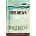 Immersion Bible Studies: Hebrews