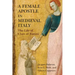 A Female Apostle in Medieval Italy: The Life of Clare of Rimini