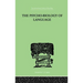 The Psycho-Biology Of Language: An Introduction to Dynamic Philology