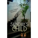 Sunday's Child