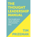 The Thought Leadership Manual