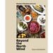 Beyond the North Wind: Russia in Recipes and Lore [A Cookbook]