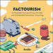 Factourism: An Illustrated Journey of Funny, Horrible, and Unbelievable Facts About...Everything
