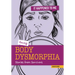 Having Body Dysmorphia: Stories from Survivors