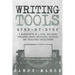 Writing Tools: Step-by-Step 4 Manuscripts in 1 Book Essential Writing Prompts, Writing Skills and Writing Tips & Tricks Any Writer Can Learn