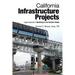 California Infrastructure Projects: Legal Aspects of Building in the Golden State