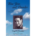 Blue Skies and Thunder: Farm Boy, Pilot, Inventor, Tsa Officer, and WW II Soldier of the 442nd Regimental Combat Team