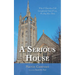 A Serious House