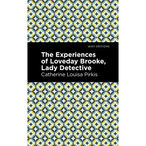 The Experience of Loveday Brooke, Lady Detective
