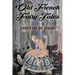 Old French Fairy Tales: Illustrated