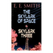 The Skylark of Space & Skylark Three: 2 Sci-Fi Books in One Edition
