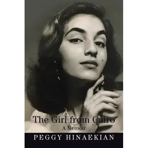 The Girl from Cairo: A Memoir