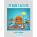My Name Is Art Fine