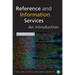 Reference and Information Services: An Introduction