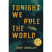 Tonight We Rule the World