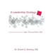 A Leadership Strategy: Been There and Done That!