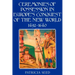 Ceremonies of Possession in Europe's Conquest of the New World, 1492 1640