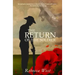 The Return of the Soldier (Warbler Classics Annotated Edition)