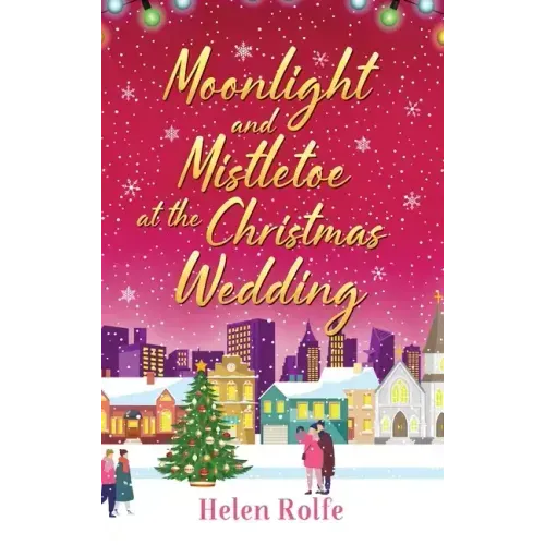 Moonlight and Mistletoe at the Christmas Wedding