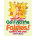 Go Find the Fairies! Connect the Dots Activity Book
