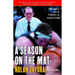 Season on the Mat: Dan Gable and the Pursuit of Perfection
