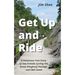 Get Up and Ride: A Humorous True Story of Two Friends Cycling the Great Allegheny Passage and C&O Canal